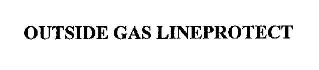 OUTSIDE GAS LINEPROTECT
