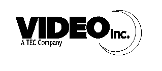 VIDEO INC. A TEC COMPANY