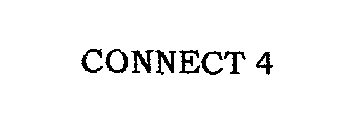 CONNECT 4