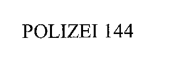POLIZEI 144