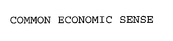 COMMON ECONOMIC SENSE