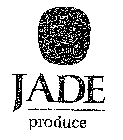JADE PRODUCE