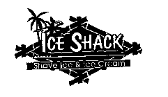 ICE SHACK SHAVE ICE & ICE CREAM