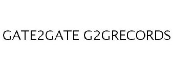 GATE2GATE G2GRECORDS
