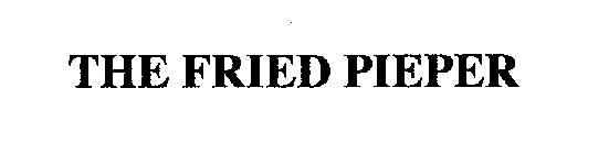 THE FRIED PIEPER
