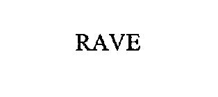 RAVE