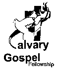 CALVARY GOSPEL FELLOWSHIP
