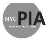 NYC PIA PARENTS IN ACTION