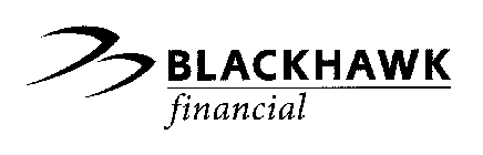 BLACKHAWK FINANCIAL