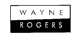 WAYNE ROGERS