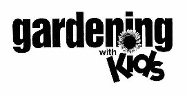 GARDENING WITH KIDS