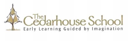 THE CEDARHOUSE SCHOOL EARLY LEARNING GUIDED BY IMAGINATION