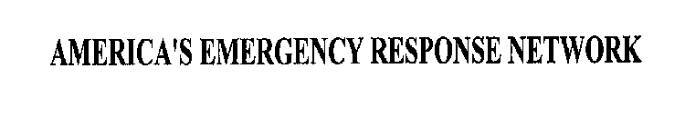 AMERICA'S EMERGENCY RESPONSE NETWORK