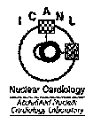 ICANL NUCLEAR CARDIOLOGY ACCREDITED NUCLEAR CARDIOLOGY LABORATORY