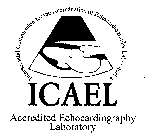 ICAEL INTERSOCIETAL COMMISSION FOR THE ACCREDITATION OF ECHOCARDIOGRAPHY LABORATORIES ACCREDITED ECHOCARDIOGRAPHY LABORATORY