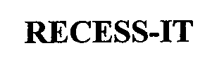 RECESS-IT