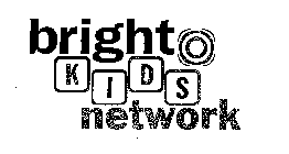 BRIGHT KIDS NETWORK
