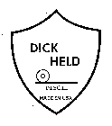 DICK HELD DISCII MADE IN USA