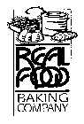 REAL FOOD BAKING COMPANY