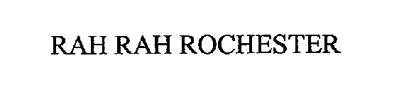 RAH RAH ROCHESTER