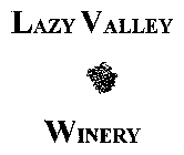 LAZY VALLEY WINERY