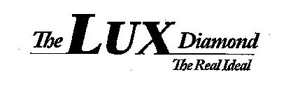 THE LUX DIAMOND THE REAL IDEAL