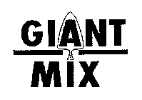 GIANT MIX