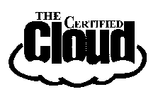 THE CERTIFIED CLOUD