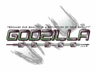 GODZILLA CABLE, LLC 