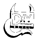 D.I.Y. DO IT YOURSELF DEVIL
