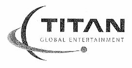 TITAN GLOBAL ENTERTAINMENT