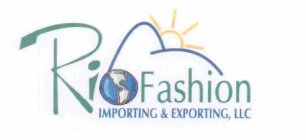 RIO FASHION IMPORTING & EXPORTING, LLC