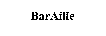 BARAILLE