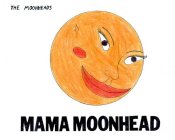 MAMA MOONHEAD