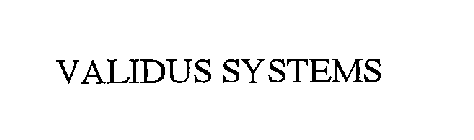 VALIDUS SYSTEMS