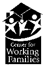 CENTER FOR WORKING FAMILIES