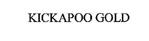 KICKAPOO GOLD
