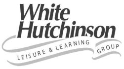 WHITE HUTCHINSON LEISURE & LEARNING GROUP