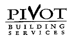 PIVOT BUILDING SERVICES