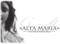 A M ALTA MARIA VINEYARDS