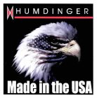 HUMDINGER MADE IN THE USA