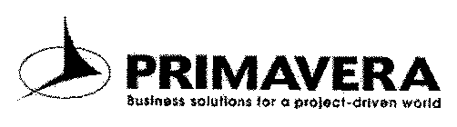 PRIMAVERA BUSINESS SOLUTIONS FOR A PROJECT-DRIVEN WORLD