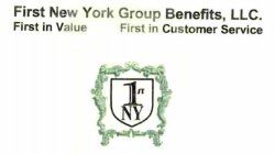 1ST NY FIRST NEW YORK GROUP BENEFITS, LLC. FIRST IN VALUE FIRST IN CUSTOMER SERVICE