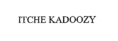 ITCHE KADOOZY