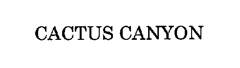 CACTUS CANYON