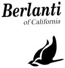 BERLANTI OF CALIFORNIA