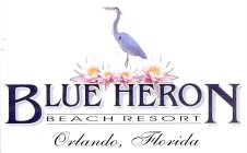 BLUE HERON BEACH RESORT ORLANDO, FLORIDA