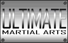 ULTIMATE MARTIAL ARTS