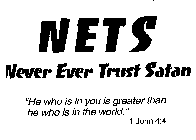 NETS NEVER EVER TRUST SATAN 