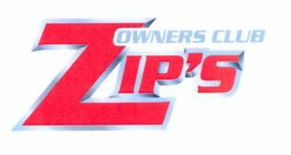ZIP'S OWNERS CLUB